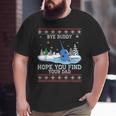 Byebuddyhopeyou Find Your Dad Whale Ugly Xmas Sweater Big and Tall Men T-shirt