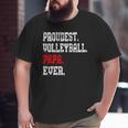 Custom Volleyball Papabest Papa Ever Big and Tall Men T-shirt