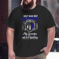 Distressed My Grandpa Is A Police Officer Tee Big and Tall Men T-shirt