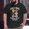 Donut Dad Bod Working On My Six Pack Dad Jokes Father's Day Big and Tall Men T-shirt