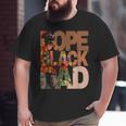 Dope Black Dad Junenth Black History Month Pride Fathers Big and Tall Men T-shirt