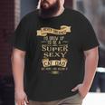 I Never Dreamed Id Grow Sexy Cat Dad Kitty Big and Tall Men T-shirt