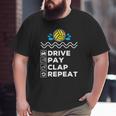 Drive Pay Clap Repeat Water Polo Dad Big and Tall Men T-shirt