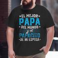 El Mejor Papa Del Mundo Camisa Para Dia Del Padre Latino Dad Big and Tall Men T-shirt