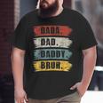 Father's Day Dada Daddy Dad Bruh Vintage Big and Tall Men T-shirt