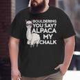 Bouldering Alpaca Cute Alpaca Rock Climber Big and Tall Men T-shirt