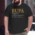 Bupa Definition Fathers Day Grandpa Big and Tall Men T-shirt