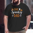 Cute Matching Halloween Family S One Spooky Dad Big and Tall Men T-shirt