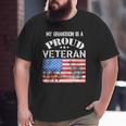 My Grandson Is A Proud Veteran American Flag Soldiers Tee Big and Tall Men T-shirt