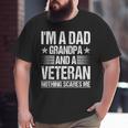 I'm A Dad Grandpa And A Veteran Nothing Scares Me Distressed Big and Tall Men T-shirt