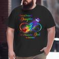 I'm A Proud Daughter Of A Wonderful Dad In Heaven Big and Tall Men T-shirt