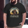 It's Not A Dad Bod It's Father Figure Bourbon Bear Drink Big and Tall Men T-shirt
