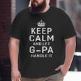 Keep Calm And Let G-Pa Handle It Grandpa Men Big and Tall Men T-shirt