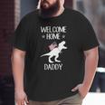 Kids Welcome Home Daddy Dinosaurrex American Flag Big and Tall Men T-shirt