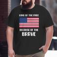 Land Of The Free Because Of The Brave Memorial Day Sale Flag Big and Tall Men T-shirt