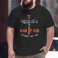 Man Of God Husband Dad Opa Cool Big and Tall Men T-shirt