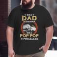 Mens Being A Dad Is An Honor Being A Pop Pop Is Priceless Vintage Big and Tall Men T-shirt