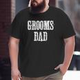 Mens Groom's Dad Father Of The Groom Wedding Tee Big and Tall Men T-shirt