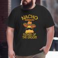 Nacho Average Father Of The Groom Wedding Big and Tall Men T-shirt