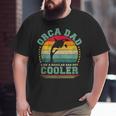 Orca Dad Like A Regular Dad But Cooler Father’S Day Tank Top Big and Tall Men T-shirt