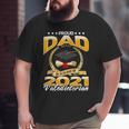 Proud Dad Of A Class Of 2021 Valedictorian Big and Tall Men T-shirt