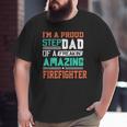 Proud Stepdad Of A Freakin Awesome Firefighter Stepfather Big and Tall Men T-shirt