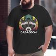 Raccoon Owner Dad Trash Panda Father Dadacoon Father's Day Big and Tall Men T-shirt