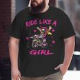 Ride Like A Girl Cute Dirt Bike Motocross Big and Tall Men T-shirt
