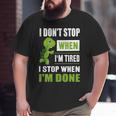 Running I Don't Shop When I'm Tired I Shop When I'm Done Big and Tall Men T-shirt
