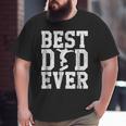 Skateboarder Best Dad Ever Father's Day Big and Tall Men T-shirt