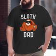 Sloth Dad Father's Day Men Sloth Daddy Sloth Lover Lazy Big and Tall Men T-shirt