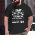 Thanks For Teaching Me How To Be A Man Your Daughter Gun Big and Tall Men T-shirt