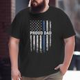 Thin Blue Line Proud Dad Police Family Father's Day Big and Tall Men T-shirt Thin Blue Line Proud Dad Police Family Father's Day Big and Tall Men T-shirt