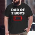 Tired Dad Of 2 Boys Father With Two SonsBig and Tall Men T-shirt