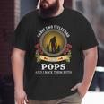 I Have Two Titles Dad And Pops Happy Father Day Big and Tall Men T-shirt