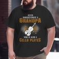 Never Underestimate Grandpa Who Is Also A Cello Player Big and Tall Men T-shirt