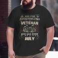Never Underestimate A Veteran Who Was Born In July Big and Tall Men T-shirt