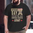 Veterans Day Of The United States Army Tee Big and Tall Men T-shirt