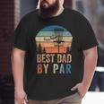 Vintage Best Dad By Par Fathers Day Disc Golf Dad Big and Tall Men T-shirt