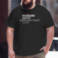 Vintage Husband Daddy Airplane Pilot Hero Father's Day Big and Tall Men T-shirt