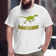 Daddysaurus Men Great Idea For Father Big and Tall Men T-shirt