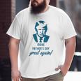 Make Father's Day Great Again Donald Trump Big and Tall Men T-shirt