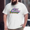 Gay Daddy Rainbow Pride Retro Lgbtq Big and Tall Men T-shirt