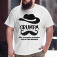 Grumpa Grumpy Old Grandpa Best Grandfather Big and Tall Men T-shirt