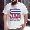 Vintage Cuban Dad Cuba Flag For Father's Day Big and Tall Men T-shirt