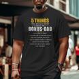 5 Things You Should Know About My Bonus-Dad Big and Tall Men T-shirt