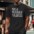 Bald Bearded Badass Bald Guy Dad Big and Tall Men T-shirt