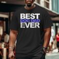 Best Dog Dad EverFor Dads And Pet Lovers Big and Tall Men T-shirt