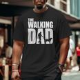 Best For Fathers Day 2022 The Walking Dad Big and Tall Men T-shirt