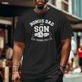Bonus Dad And Son Best Friends For Life Big and Tall Men T-shirt